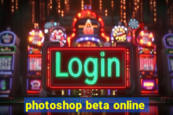 photoshop beta online